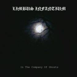 Limbus Infantium : In the Company of Ghosts